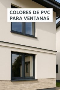 Ventanas de PVC color antracita y blanco en fachada moderna, con iluminación natural y acabado contemporáneo.